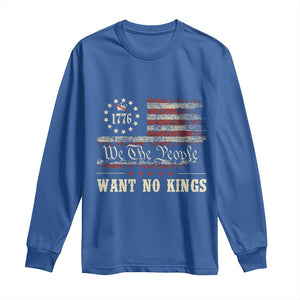We The People Want No Kings Long Sleeve Shirt Retro June 14th Vintage 1776 Flag Patriotic TS02 Royal Blue Print Your Wear