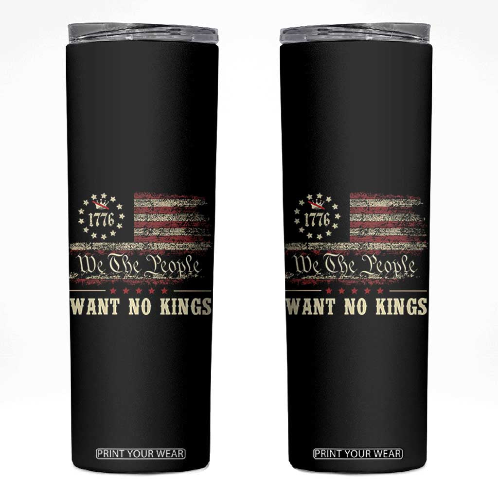 We The People Want No Kings Skinny Tumbler Retro June 14th Vintage 1776 Flag Patriotic TS02 Black Print Your Wear