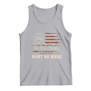 We The People Want No Kings Tank Top Retro June 14th Vintage 1776 Flag Patriotic TS02 Athletic Heather Print Your Wear