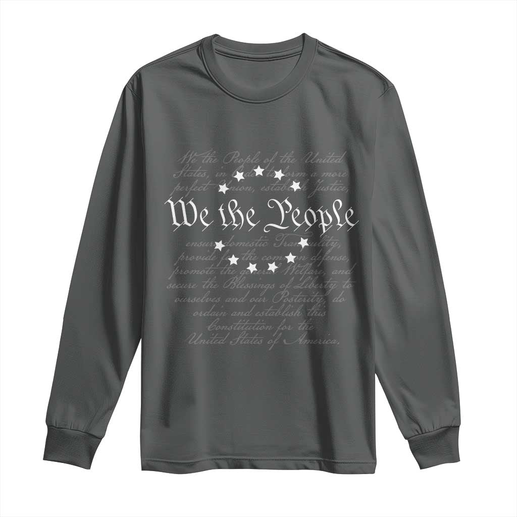We the People Long Sleeve Shirt US Constitution Preamble 4th Of July Patriotic Stars TS02 Dark Heather Print Your Wear