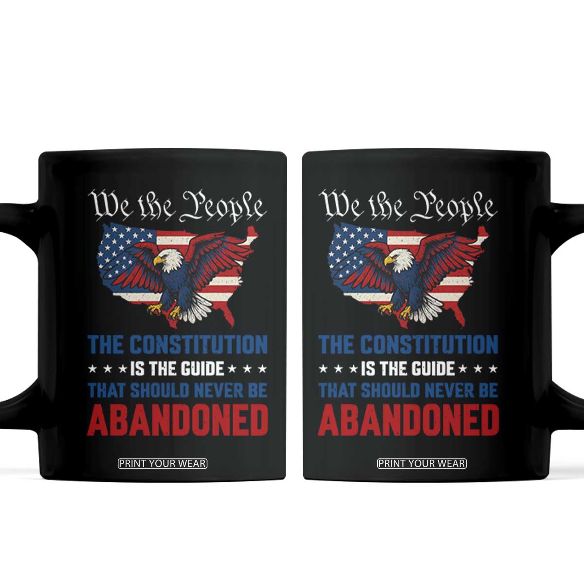 We the People Patriotic Eagle Coffee Mug Defend the Constitution American Flag TS02 Black Print Your Wear
