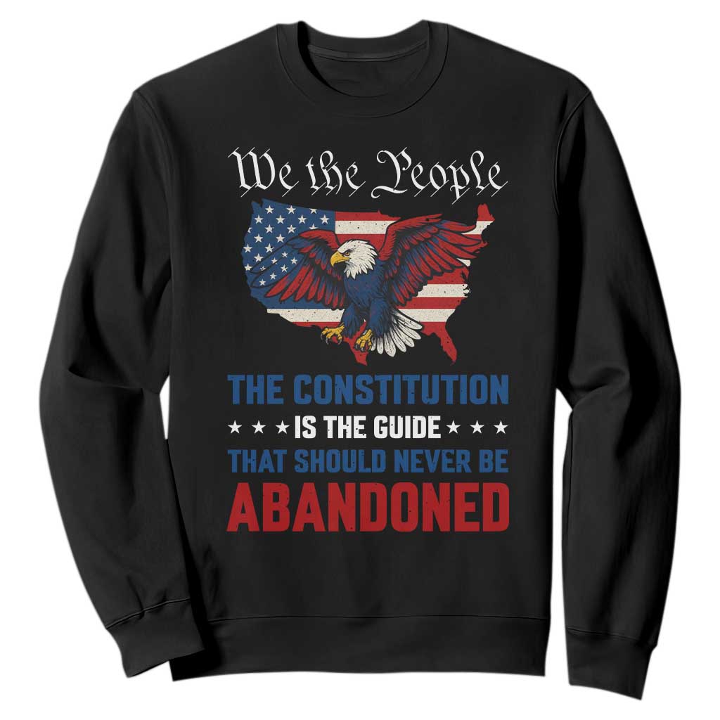 We the People Patriotic Eagle Sweatshirt Defend the Constitution American Flag TS02 Black Print Your Wear