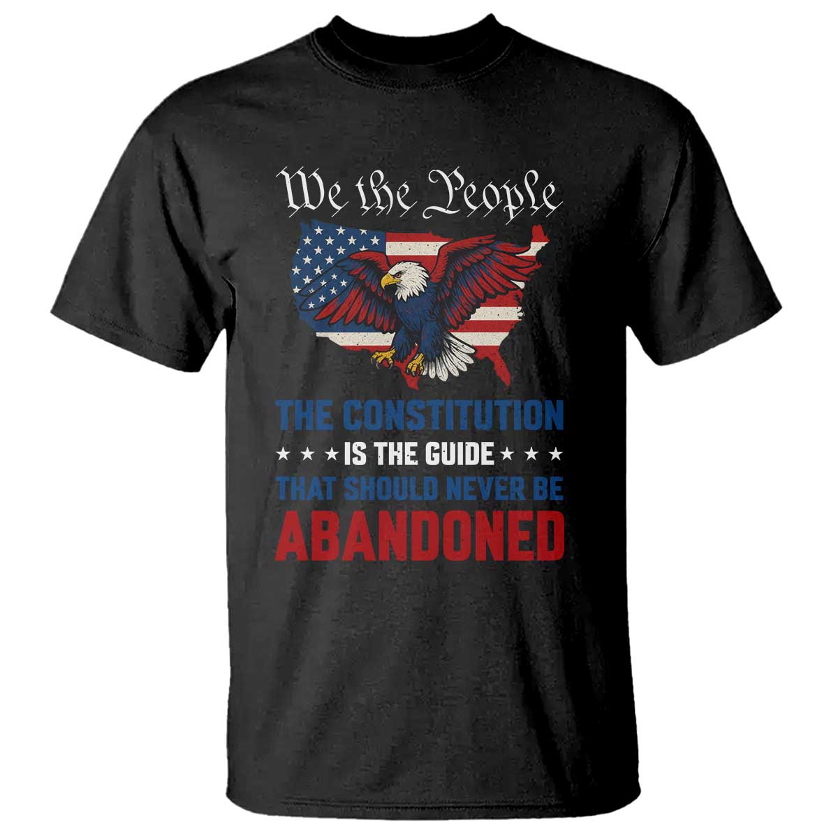 We the People Patriotic Eagle T Shirt Defend the Constitution American Flag TS02 Black Print Your Wear