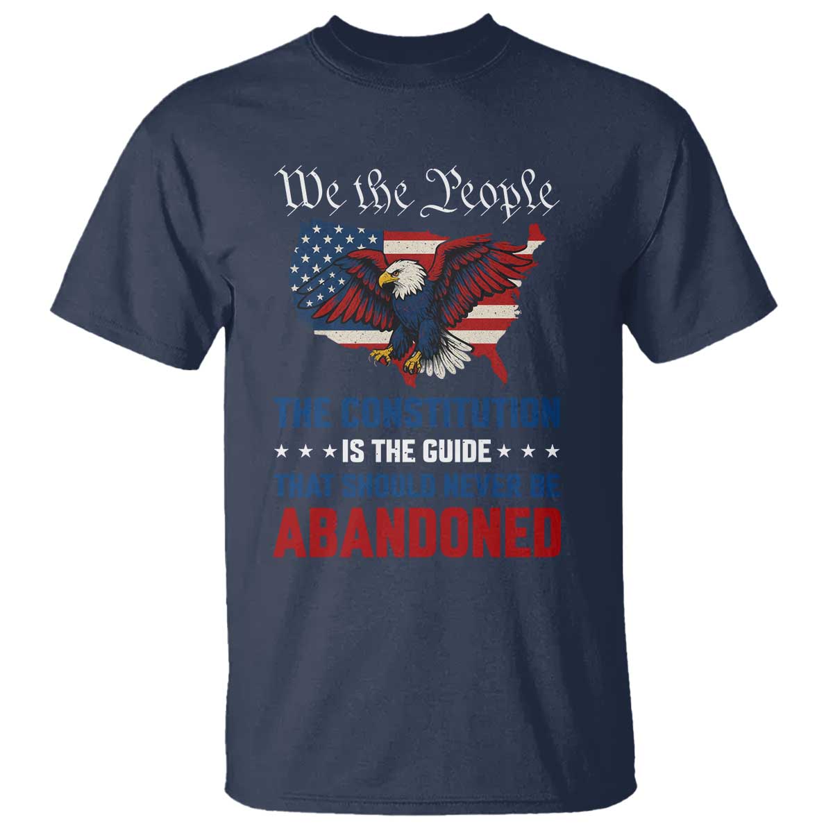 We the People Patriotic Eagle T Shirt Defend the Constitution American Flag TS02 Navy Print Your Wear