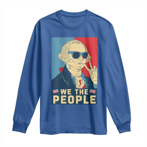 We the People Retro George Washington Long Sleeve Shirt Patriotic American Founding Fathers Peace Sign TS02 Royal Blue Print Your Wear