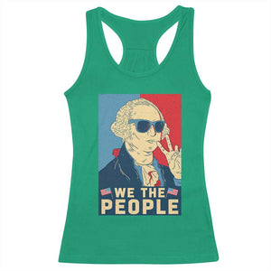We the People Retro George Washington Racerback Tank Top Patriotic American Founding Fathers Peace Sign TS02 Irish Green Print Your Wear