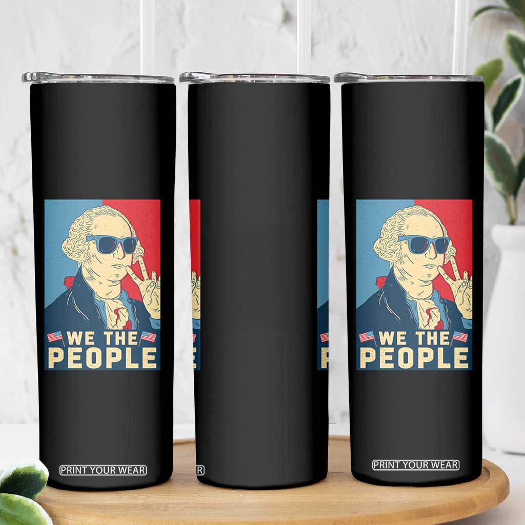 We the People Retro George Washington Skinny Tumbler Patriotic American Founding Fathers Peace Sign TS02 Print Your Wear
