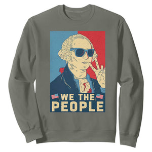 We the People Retro George Washington Sweatshirt Patriotic American Founding Fathers Peace Sign TS02 Military Green Print Your Wear