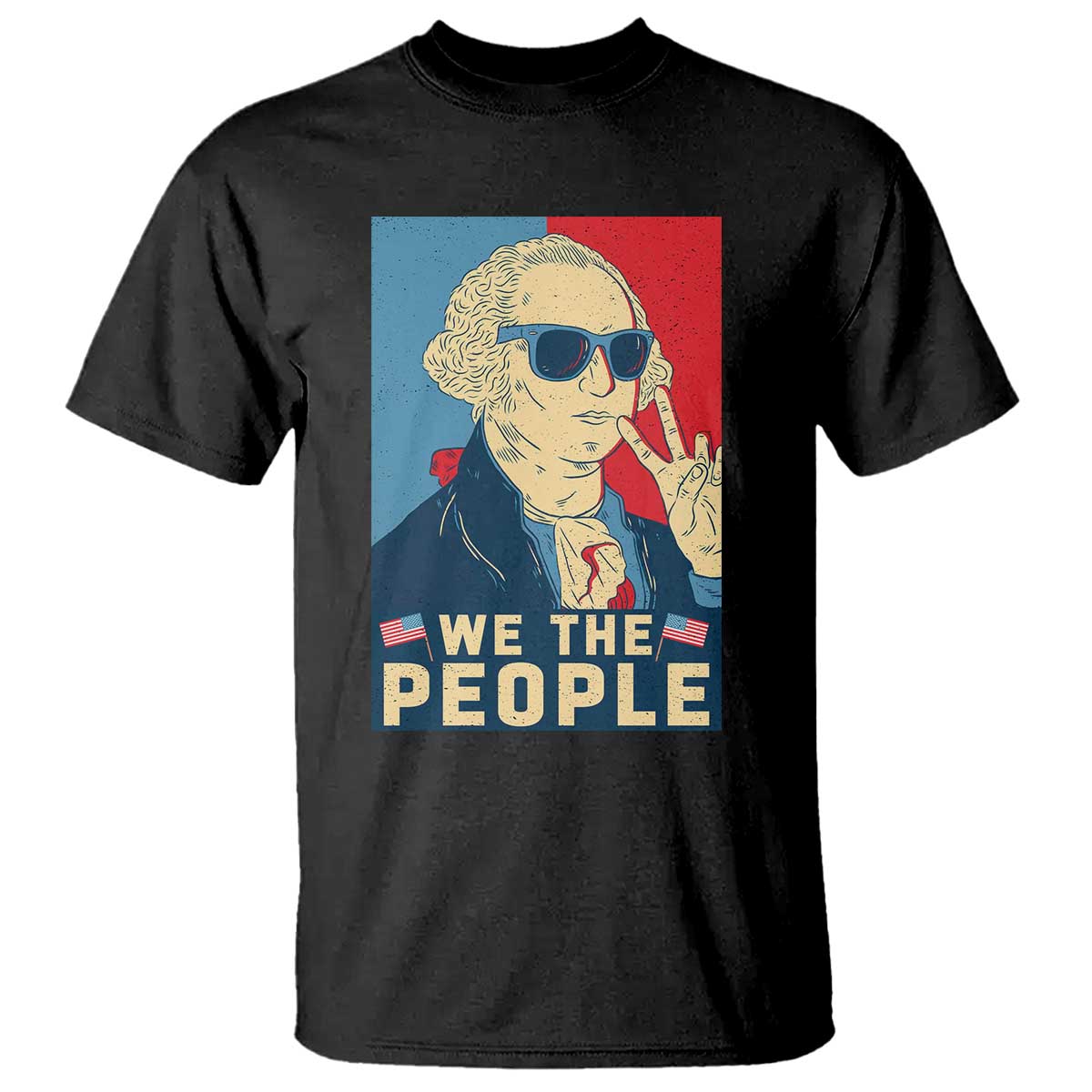 We the People Retro George Washington T Shirt Patriotic American Founding Fathers Peace Sign TS02 Black Print Your Wear