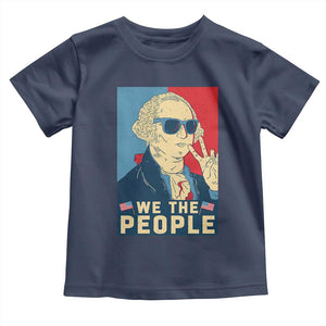 We the People Retro George Washington Toddler T Shirt Patriotic American Founding Fathers Peace Sign TS02 Navy Print Your Wear