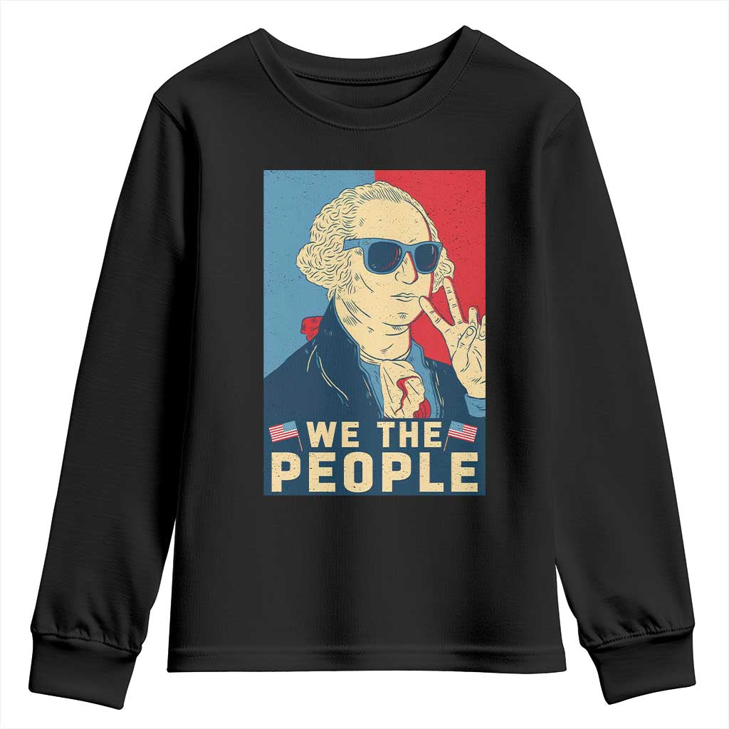 We the People Retro George Washington Youth Sweatshirt Patriotic American Founding Fathers Peace Sign TS02 Black Print Your Wear