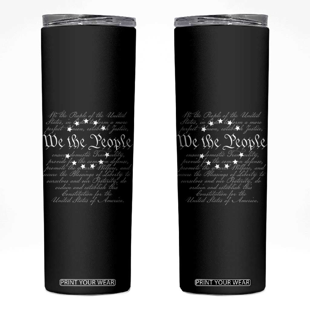 We the People Skinny Tumbler US Constitution Preamble 4th Of July Patriotic Stars TS02 Black Print Your Wear