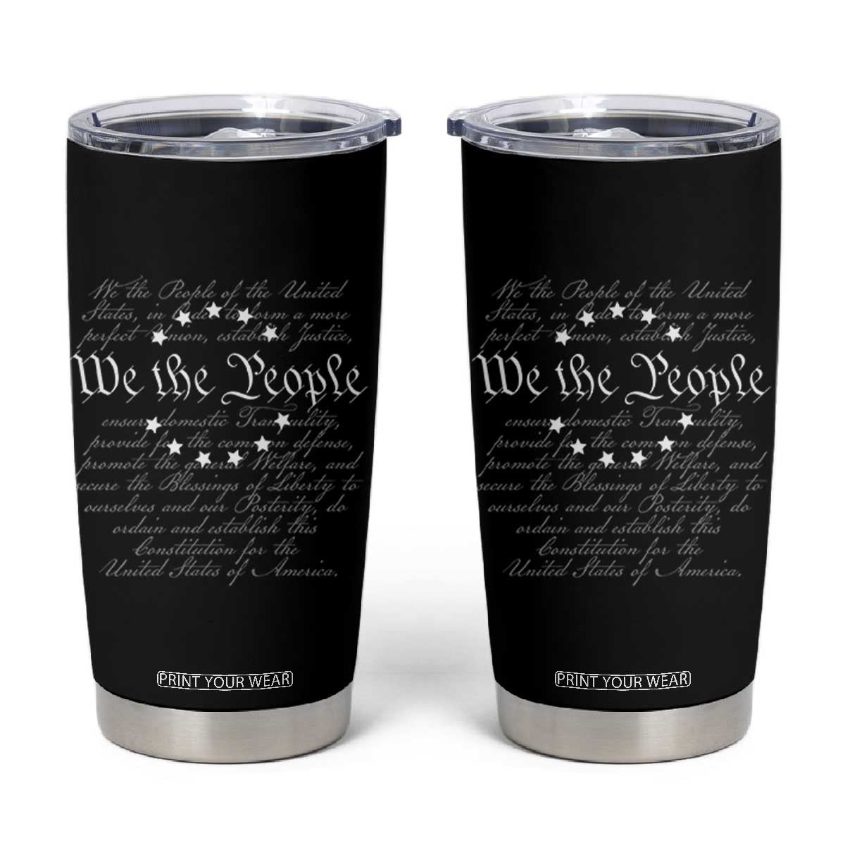 We the People Tumbler Cup US Constitution Preamble 4th Of July Patriotic Stars TS02 Black Print Your Wear