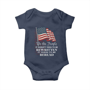 We the People US Flag Baby Onesie It Needs To Be Reread US Constitution TS02 Navy Print Your Wear
