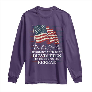 We the People US Flag Long Sleeve Shirt It Needs To Be Reread US Constitution TS02 Purple Print Your Wear