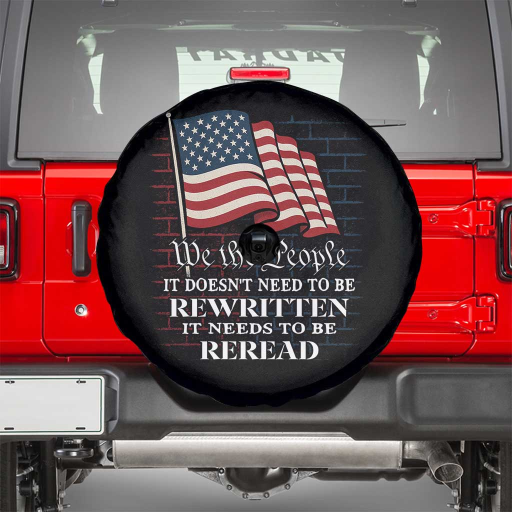 We the People US Flag Spare Tire Cover It Needs To Be Reread US Constitution TS02 Black Print Your Wear