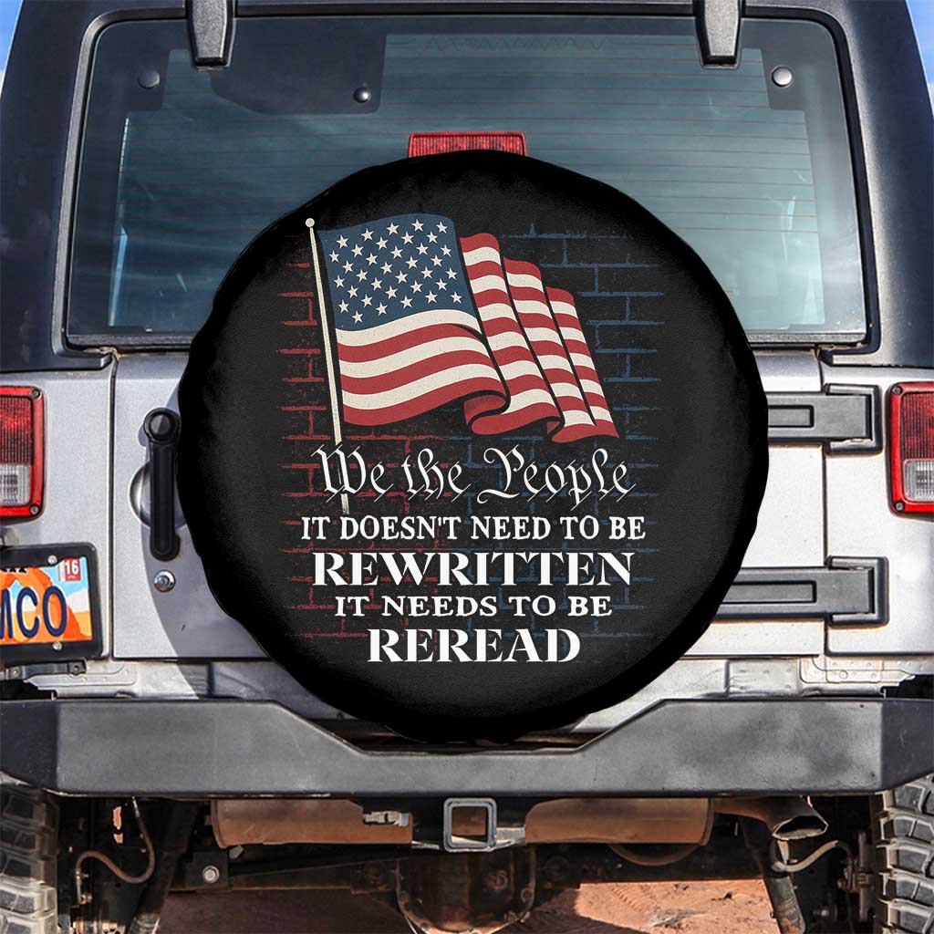 We the People US Flag Spare Tire Cover It Needs To Be Reread US Constitution TS02 No hole Black Print Your Wear