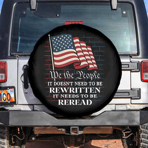 We the People US Flag Spare Tire Cover It Needs To Be Reread US Constitution TS02 No hole Black Print Your Wear