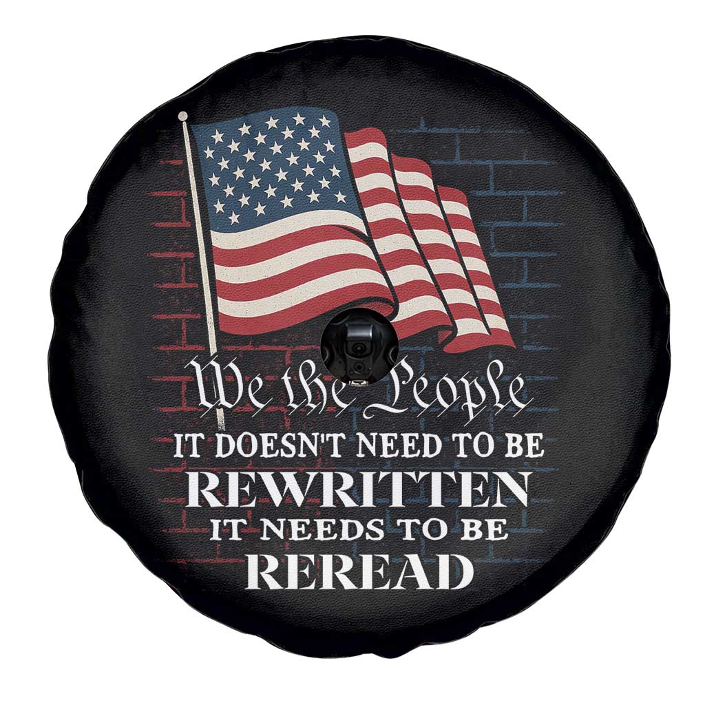 We the People US Flag Spare Tire Cover It Needs To Be Reread US Constitution TS02 Print Your Wear