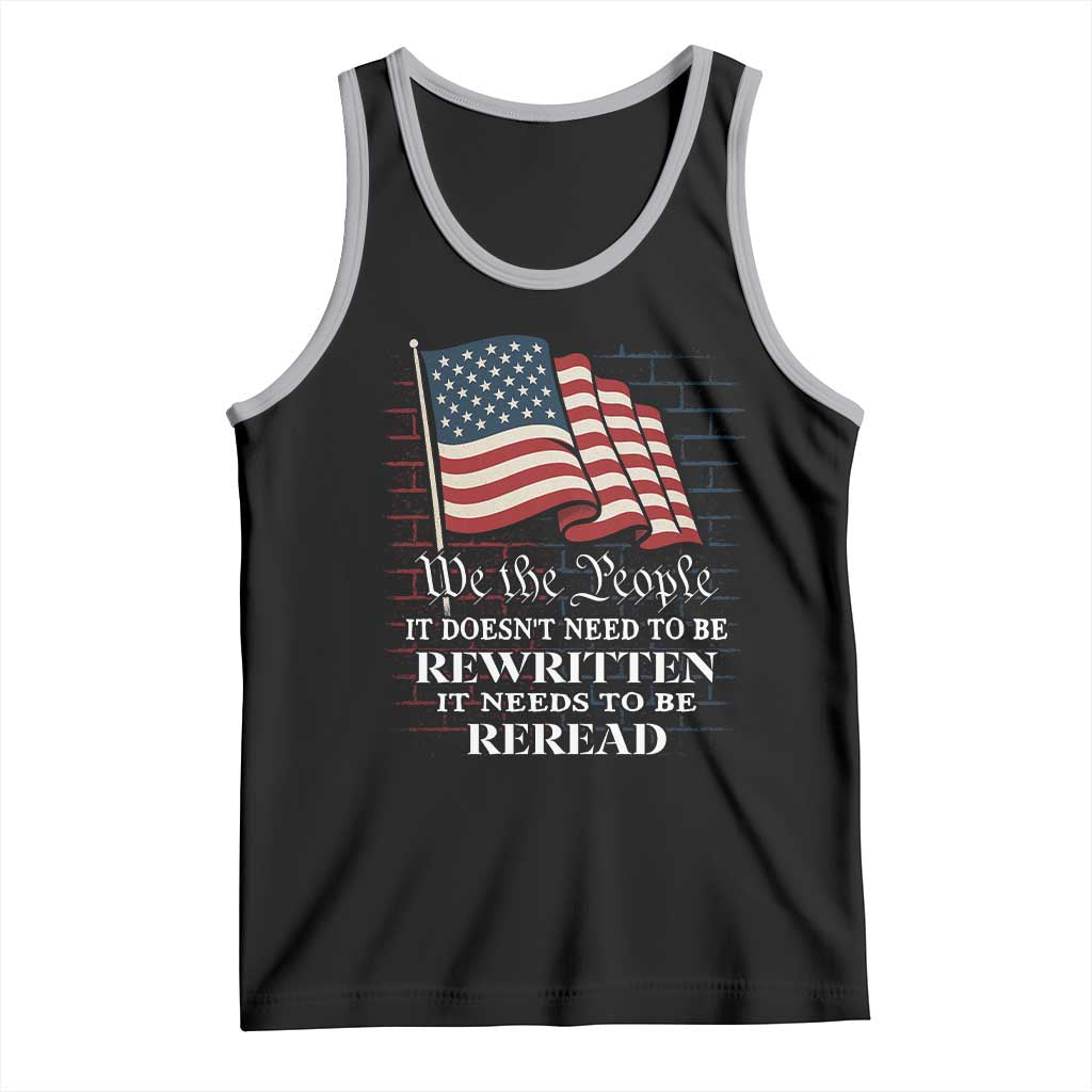 We the People US Flag Tank Top It Needs To Be Reread US Constitution TS02 Black Athletic Heather Print Your Wear