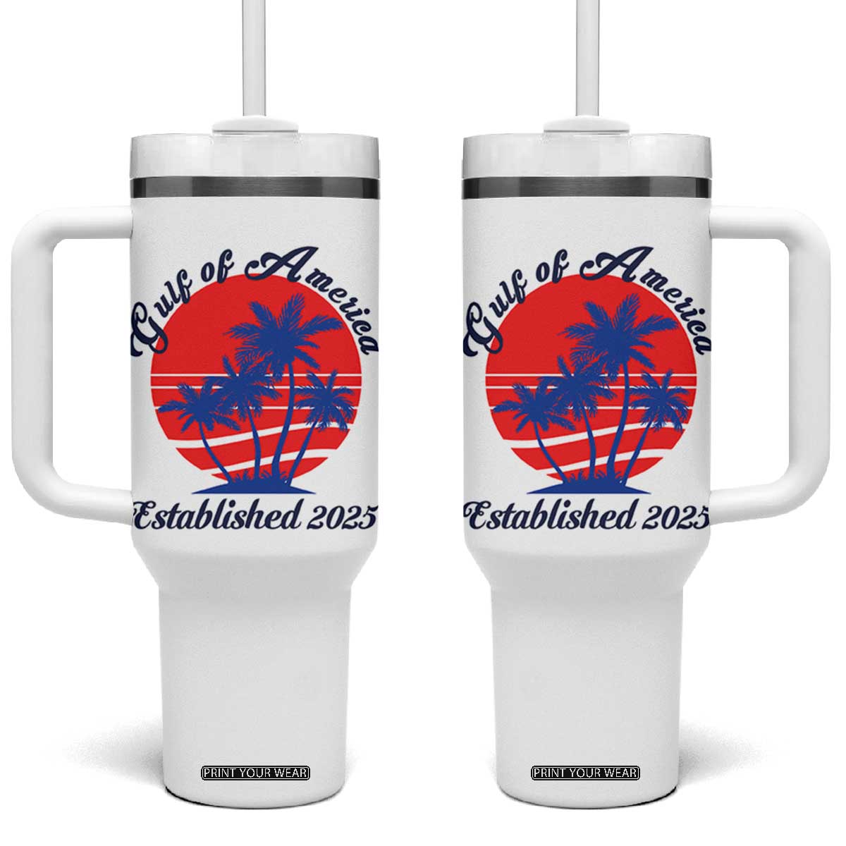 Welcome To America's Gulf Tumbler With Handle Established 2025 Trump Mexico Vintage Summer Beach Vibes TS10 One Size: 40 oz White Print Your Wear