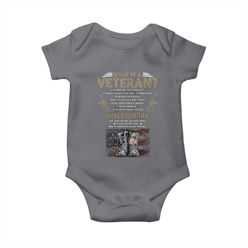 What Is A Veteran That Is Honor American Flag Baby Onesie Veteran's Day TS11 Charcoal Print Your Wear