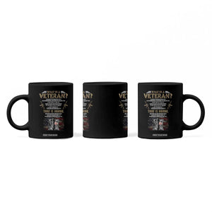 What Is A Veteran That Is Honor American Flag Coffee Mug Veteran's Day TS11 Print Your Wear