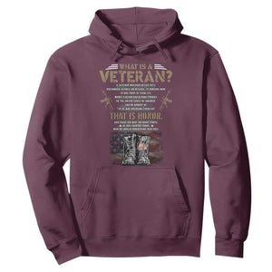 What Is A Veteran That Is Honor American Flag Hoodie Veteran's Day TS11 Maroon Print Your Wear