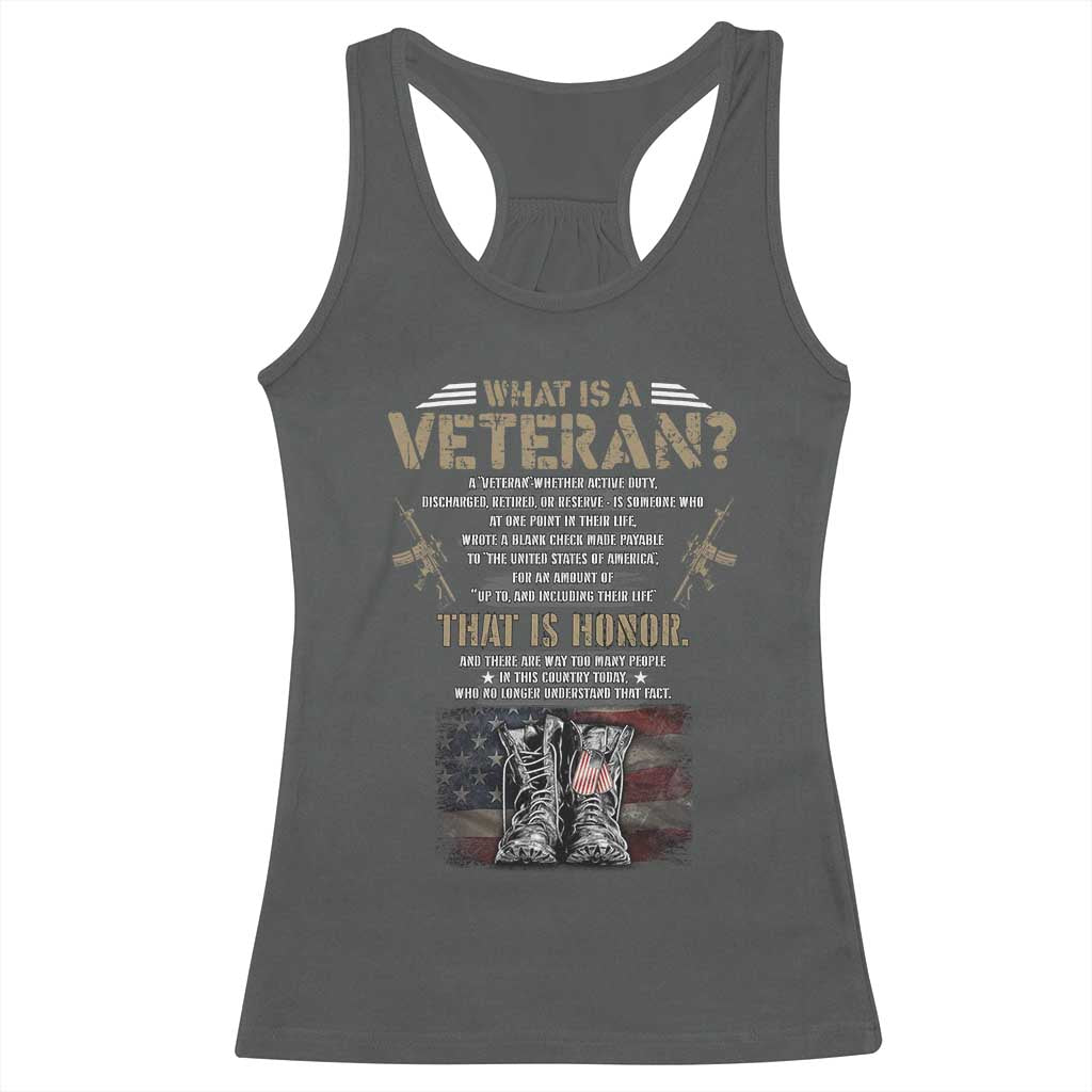 What Is A Veteran That Is Honor American Flag Racerback Tank Top Veteran's Day TS11 Dark Heather Print Your Wear