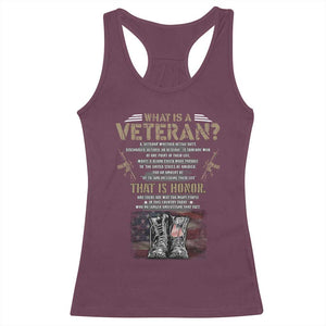 What Is A Veteran That Is Honor American Flag Racerback Tank Top Veteran's Day TS11 Maroon Print Your Wear