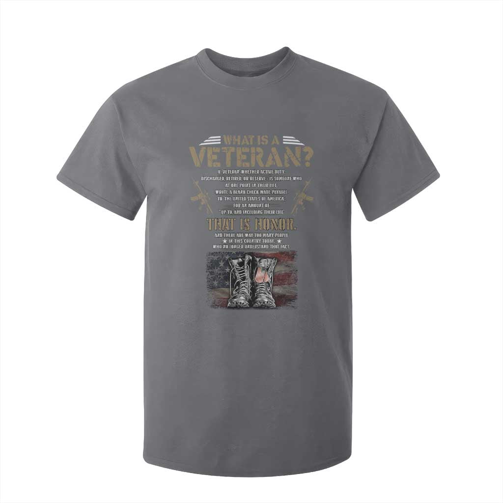 What Is A Veteran That Is Honor American Flag T Shirt For Kid Veteran's Day TS11 Charcoal Print Your Wear