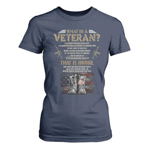 What Is A Veteran That Is Honor American Flag T Shirt For Women Veteran's Day TS11 Navy Print Your Wear