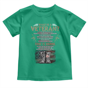 What Is A Veteran That Is Honor American Flag Toddler T Shirt Veteran's Day TS11 Irish Green Print Your Wear