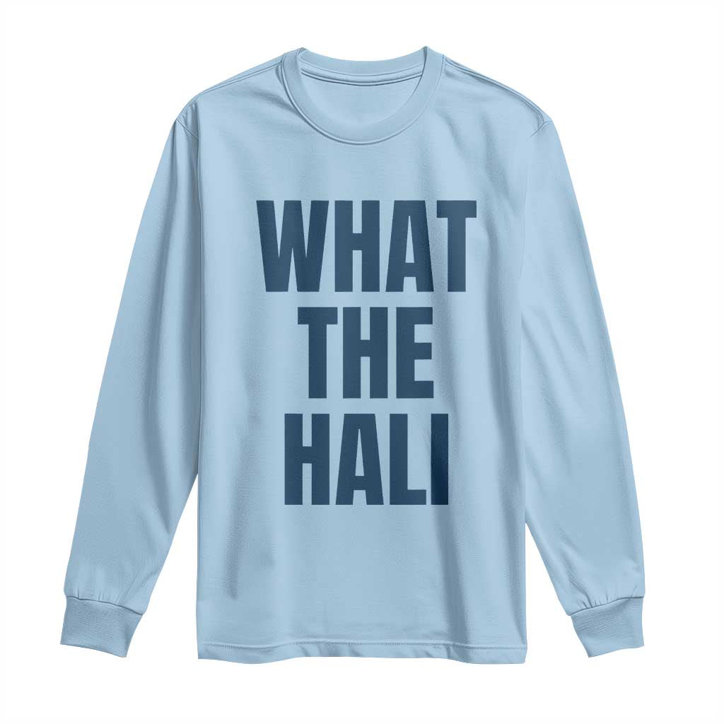 What The Hali Long Sleeve Shirt Indiana Hoosier Funny Basketball Overrated TS02 Light Blue Print Your Wear