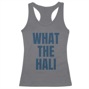 What The Hali Racerback Tank Top Indiana Hoosier Funny Basketball Overrated TS02 Charcoal Print Your Wear