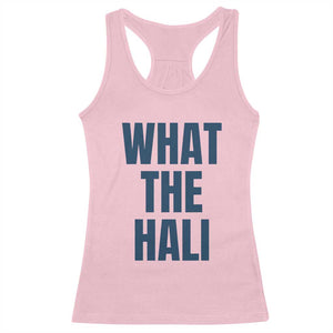 What The Hali Racerback Tank Top Indiana Hoosier Funny Basketball Overrated TS02 Light Pink Print Your Wear