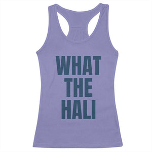 What The Hali Racerback Tank Top Indiana Hoosier Funny Basketball Overrated TS02 Violet Print Your Wear
