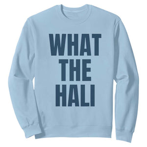 What The Hali Sweatshirt Indiana Hoosier Funny Basketball Overrated TS02 Light Blue Print Your Wear