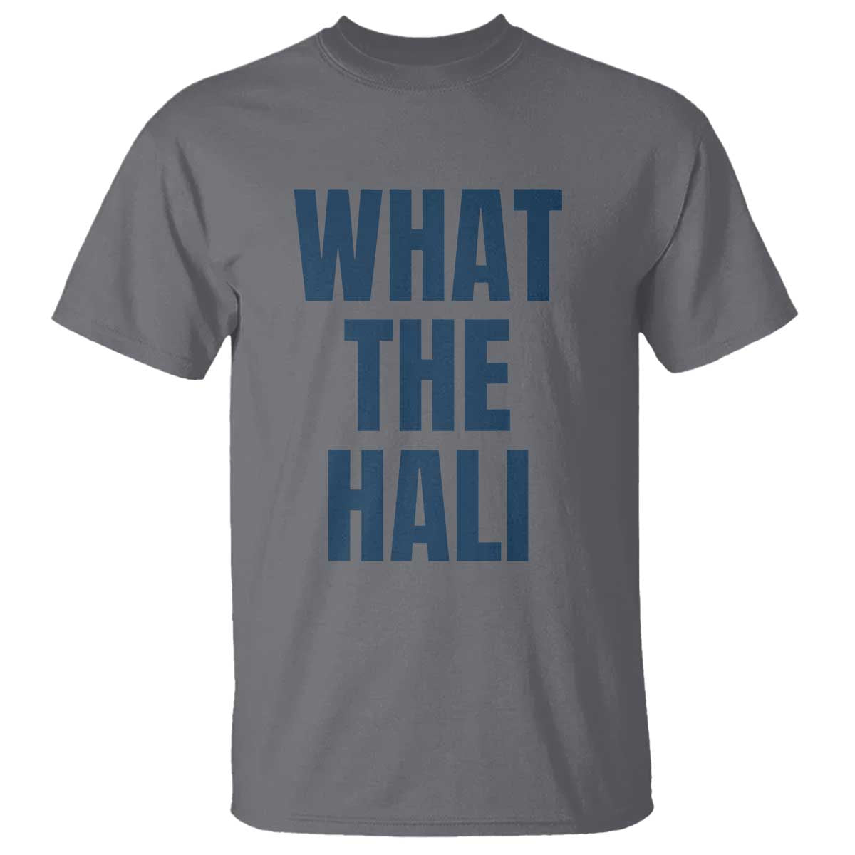 What The Hali T Shirt Indiana Hoosier Funny Basketball Overrated TS02 Charcoal Print Your Wear