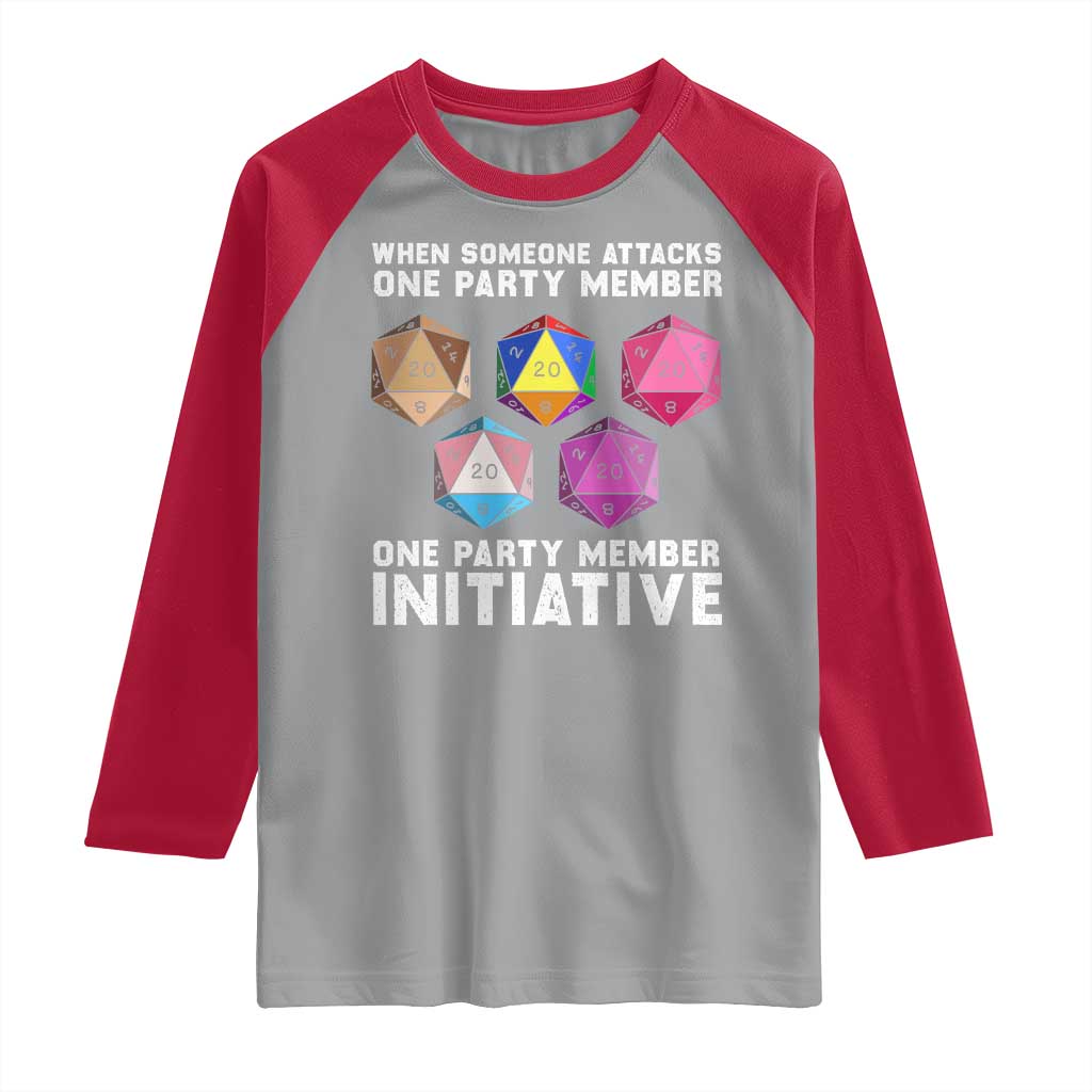 When Someone Attacks One Party Member D20 Dice LGBTQ Ally Raglan Shirt TS10 Sport Gray Red Print Your Wear
