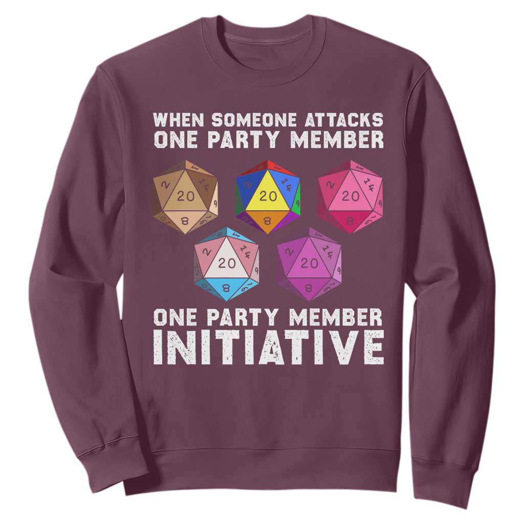 When Someone Attacks One Party Member D20 Dice LGBTQ Ally Sweatshirt TS10 Maroon Print Your Wear