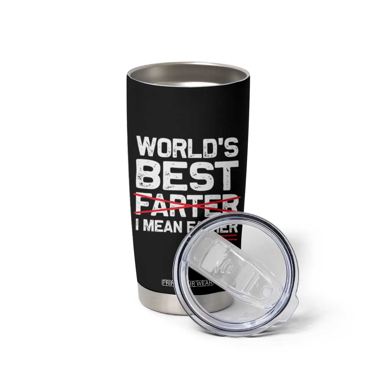 World's Best Farter I Mean Father Tumbler Cup Funny Dad Gift Retro Travel Cup TS10 Print Your Wear