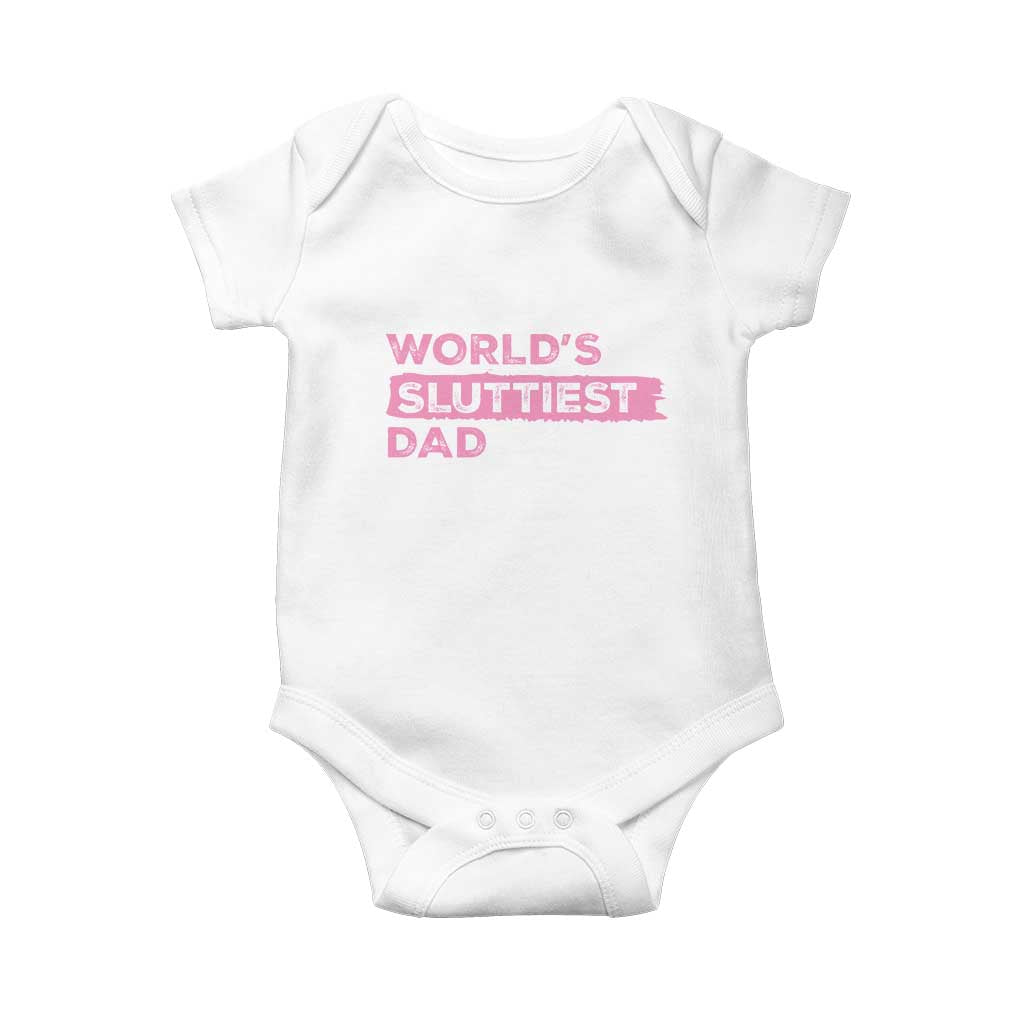 Worlds Sluttiest Dad Baby Onesie Funny Meme Joke TS10 White Print Your Wear