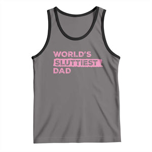 Worlds Sluttiest Dad Tank Top Funny Meme Joke TS10 Deep Heather Black Print Your Wear