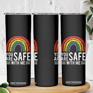You Are Safe With Me Skinny Tumbler Retro Rainbow LGBTQ Ally Pride TS10 Print Your Wear
