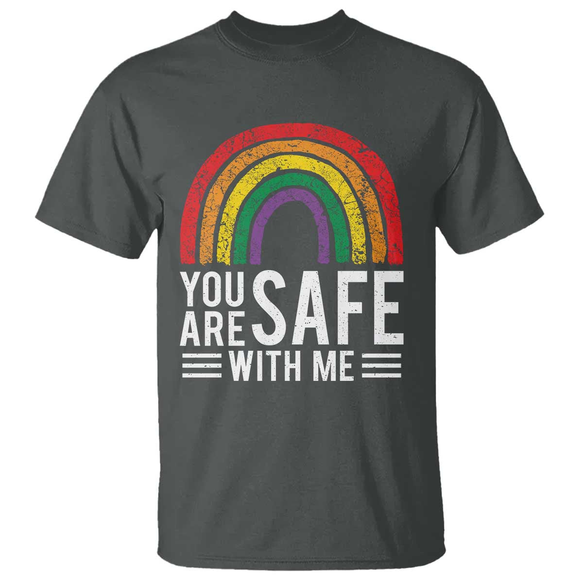 You Are Safe With Me T Shirt Retro Rainbow LGBTQ Ally Pride TS10 Dark Heather Print Your Wear