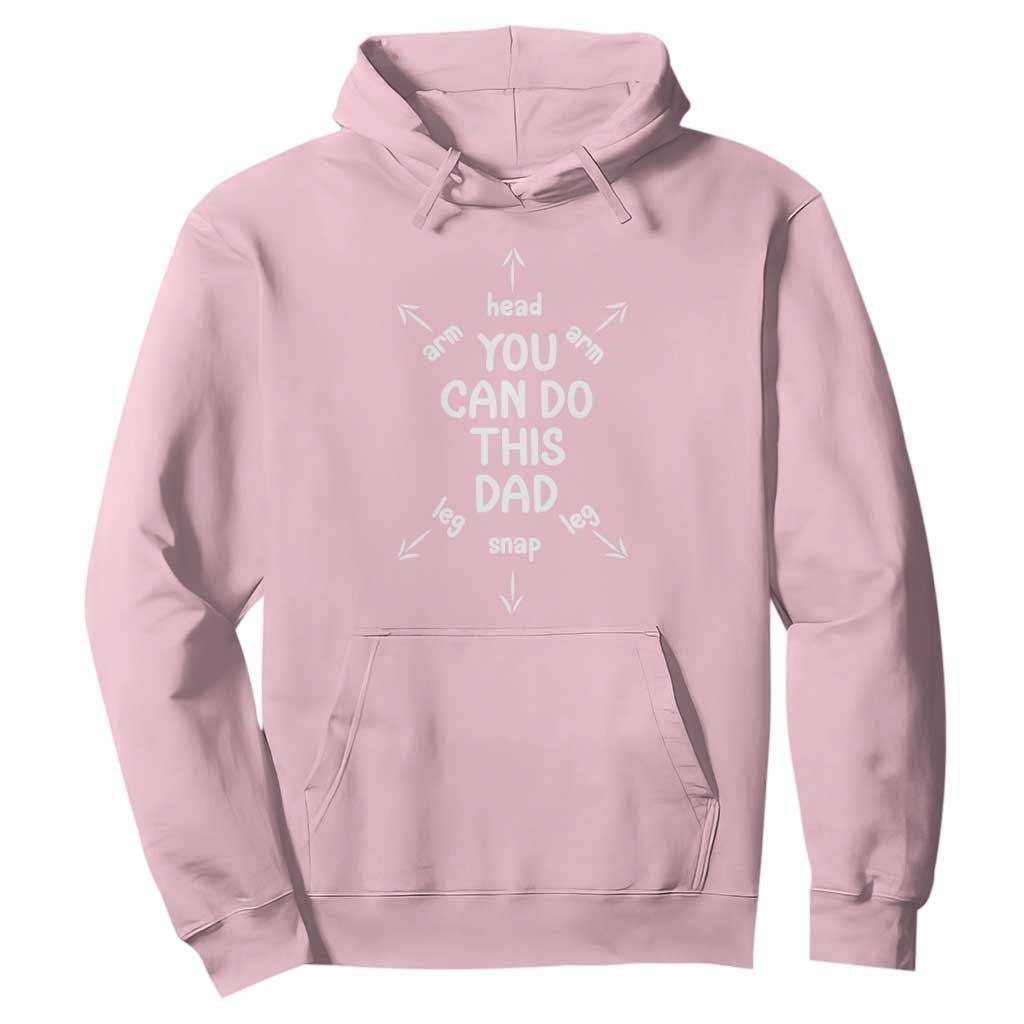 You Can Do This Dad Hoodie Annoucement Baby Shower First Fathers Day Gifts TS10 Light Pink Print Your Wear