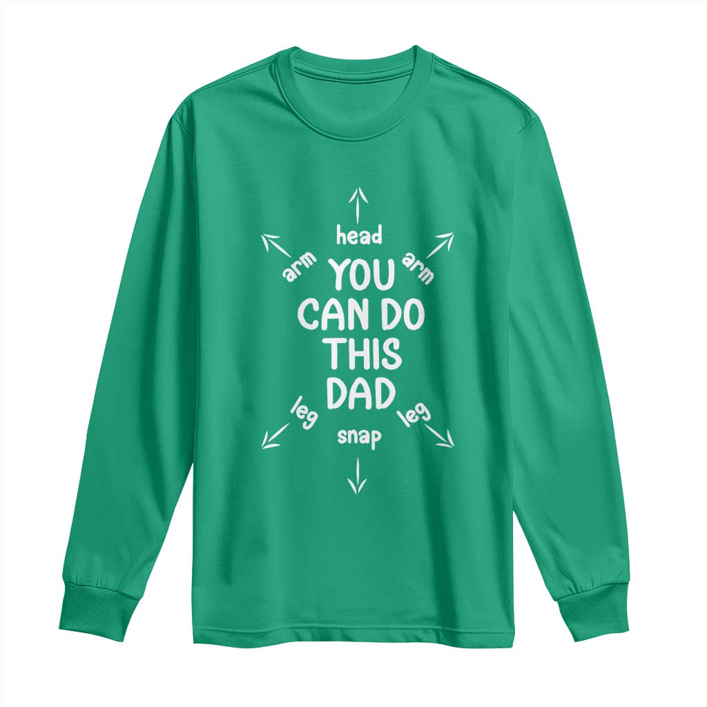 You Can Do This Dad Long Sleeve Shirt Annoucement Baby Shower First Fathers Day Gifts TS10 Irish Green Print Your Wear