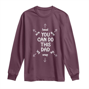 You Can Do This Dad Long Sleeve Shirt Annoucement Baby Shower First Fathers Day Gifts TS10 Maroon Print Your Wear