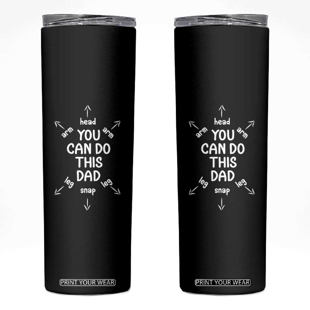 You Can Do This Dad Skinny Tumbler Annoucement Baby Shower First Fathers Day Gifts TS10 Black Print Your Wear